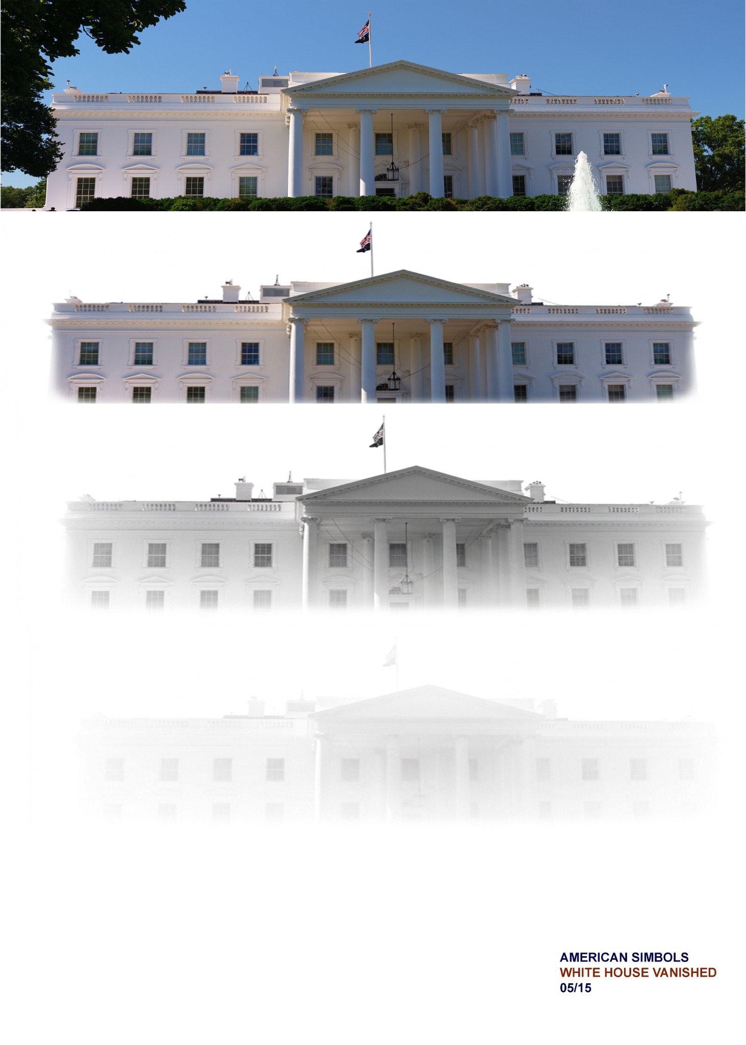 White House Vanished — AMERICAN SYMBOLS